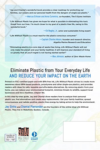 Life Without Plastic: The Practical Step-by-Step Guide to Avoiding Plastic to Keep Your Family and the Planet Healthy